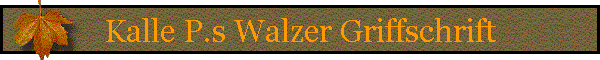 Schwedenwalzer Griffschrift