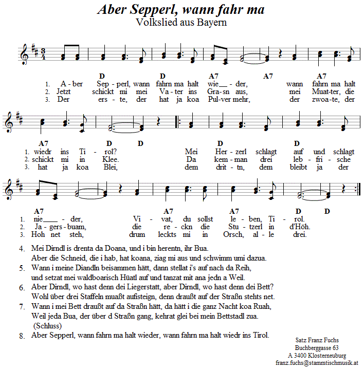 Aber Sepperl, wann fahrn ma halt wieder, zweistimmiges Lied. 
Bitte klicken, um die Melodie zu hren.