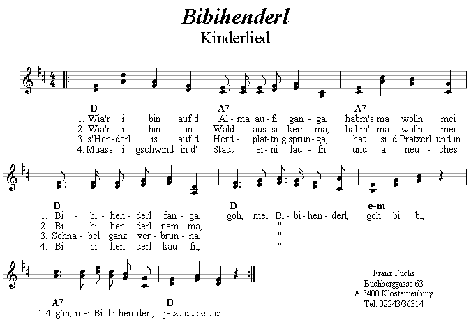 Bibihenderl (Wia'r i bin auf d' Alma aufiganga), zweistimmiges Lied. 
Bitte klicken, um die Melodie zu hören.