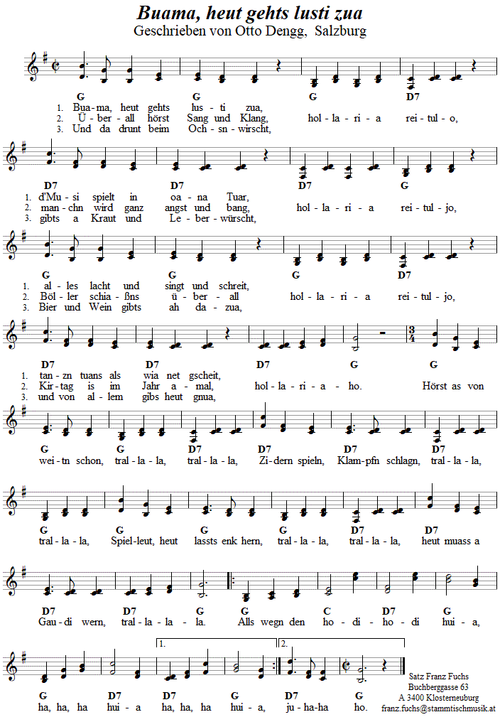 Buama heut gehts lusti zua, zweistimmiges Lied. 
Bitte klicken, um die Melodie zu hren.