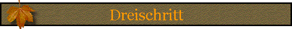 Dreischritt