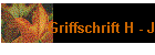 Griffschrift H - J