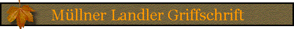 Mllner Landler Griffschrift