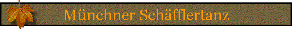 Mnchner Schfflertanz