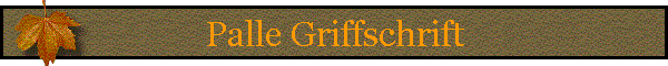 Palle Griffschrift