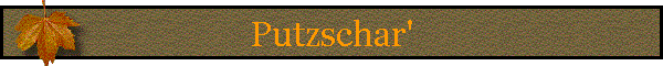 Putzschar'