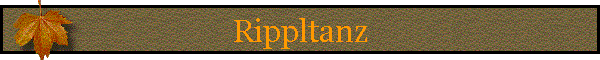 Rippltanz