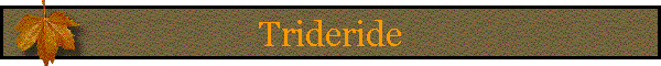 Trideride