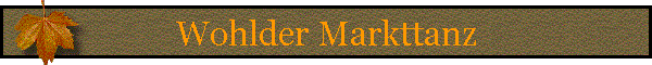 Wohlder Markttanz
