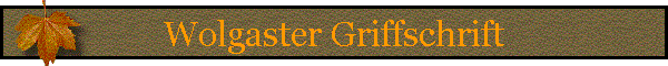 Wolgaster Griffschrift