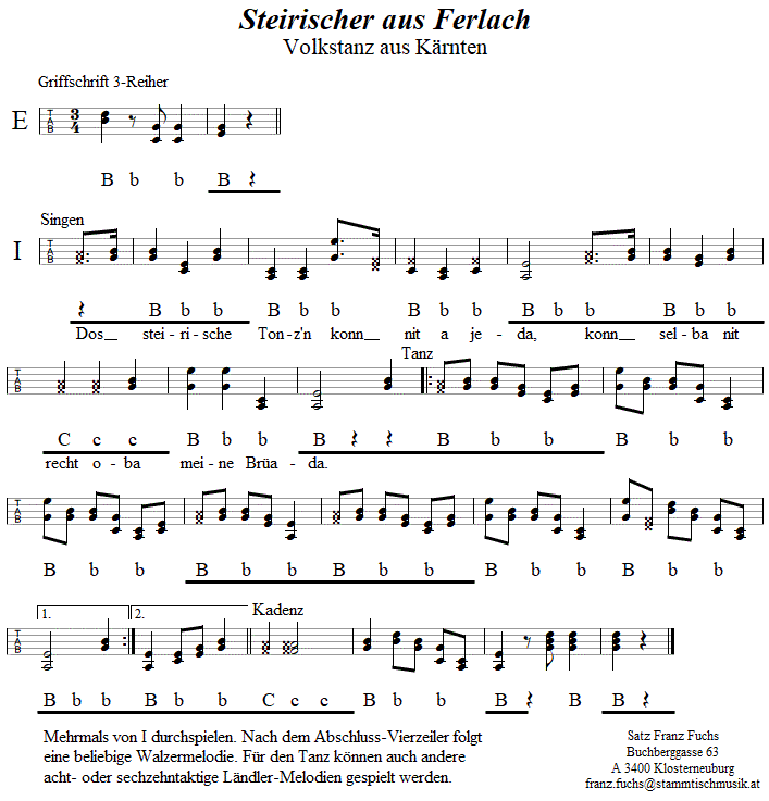 Steirischer aus Ferlach in Griffschrift für Steirische Harmonika.
Bitte klicken, um die Melodie zu hören.